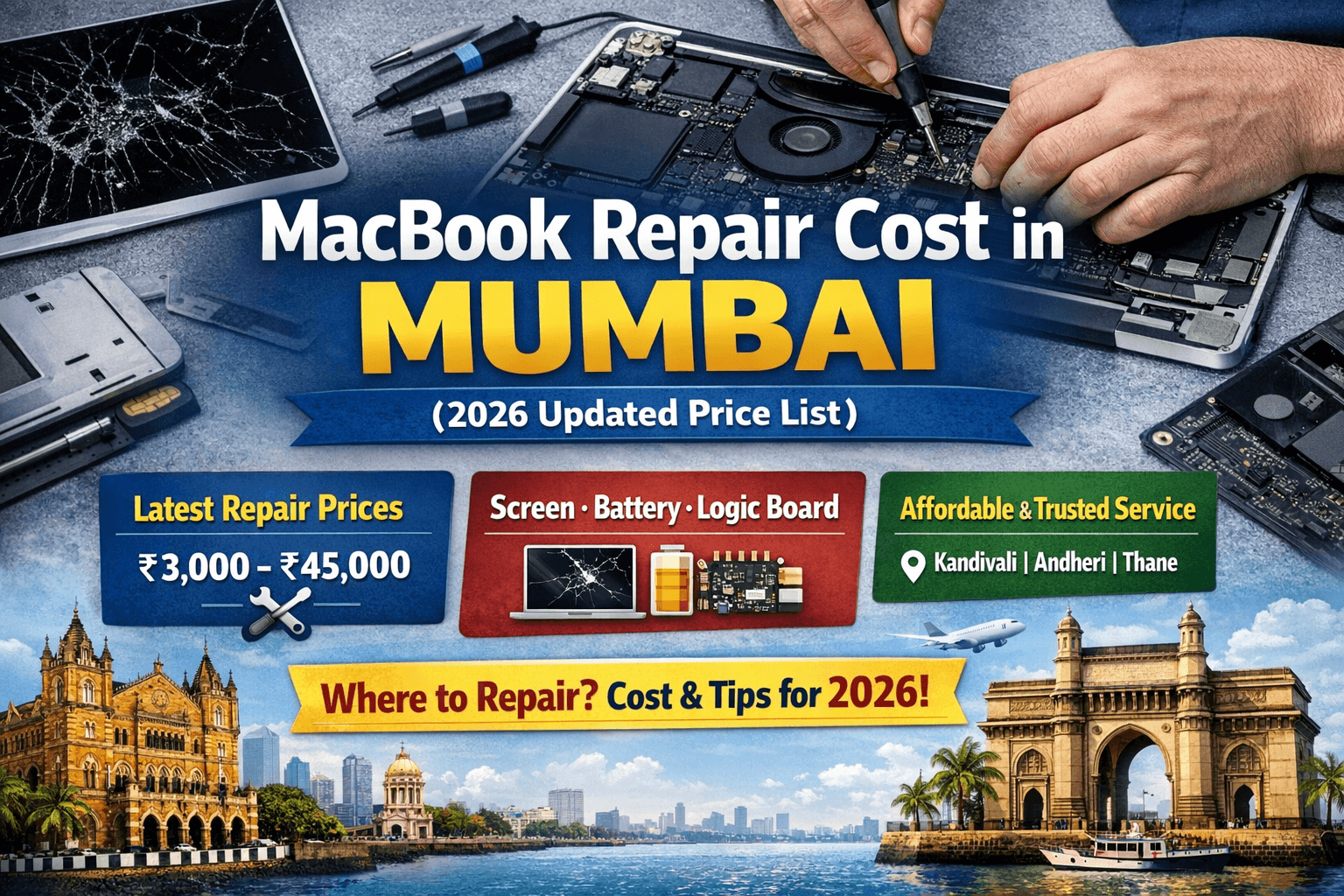 💻 MacBook Repair Cost in Mumbai (2026 Updated Price List)